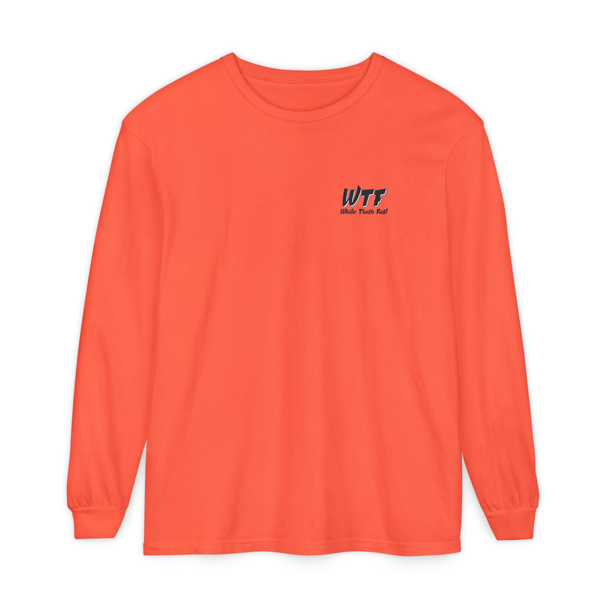 White Trash Fast Unisex Long Sleeve Shirt
