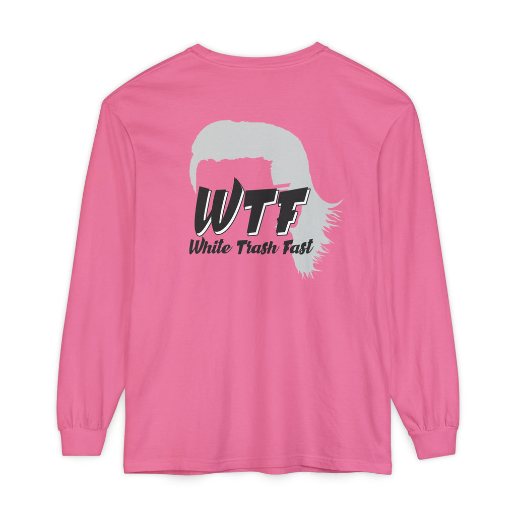 White Trash Fast Unisex Long Sleeve Shirt