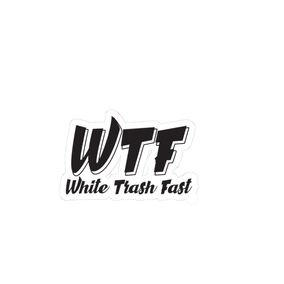 White Trash Fast Kiss Cut Stickers
