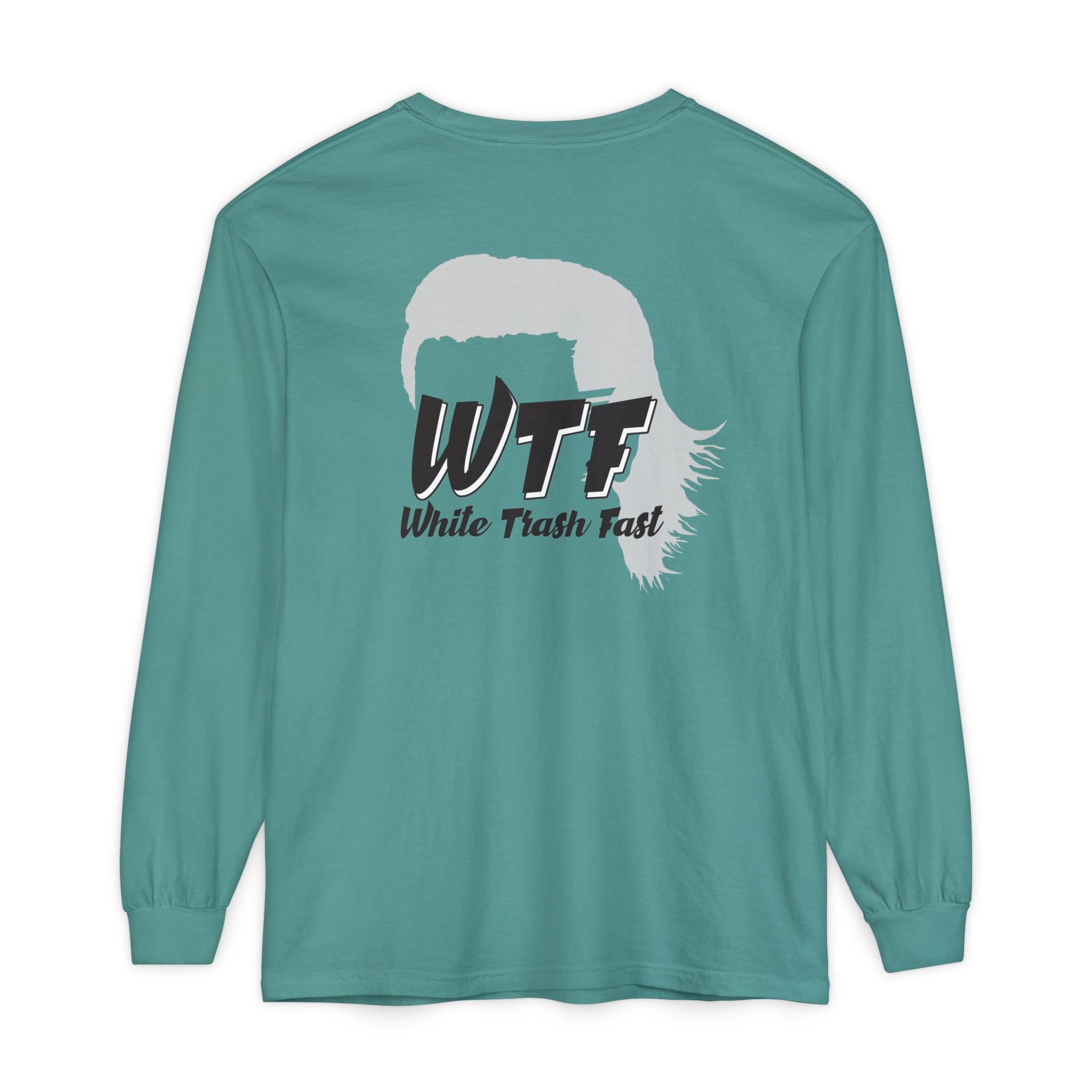 White Trash Fast Unisex Long Sleeve Shirt